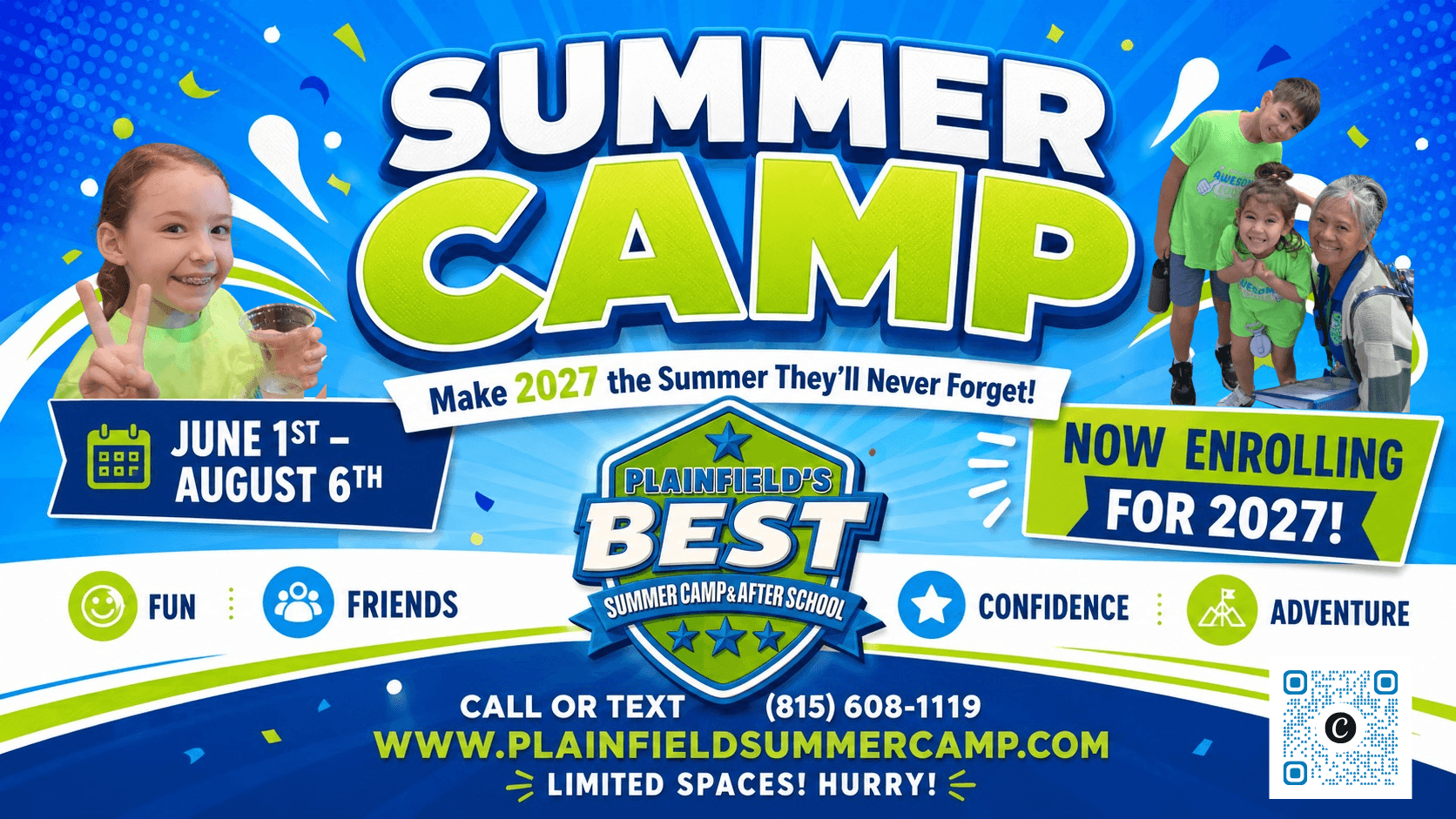 Summer Camp 2027, June 1st to August 6th. Now enrolling for 2027. Call or text (815) 608-1119.